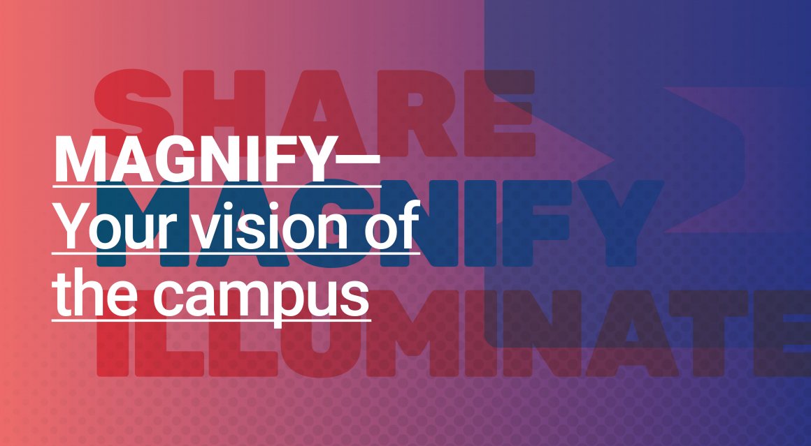 180201_Magnify_Campus_Unispace website_Banner_1160x640px_001