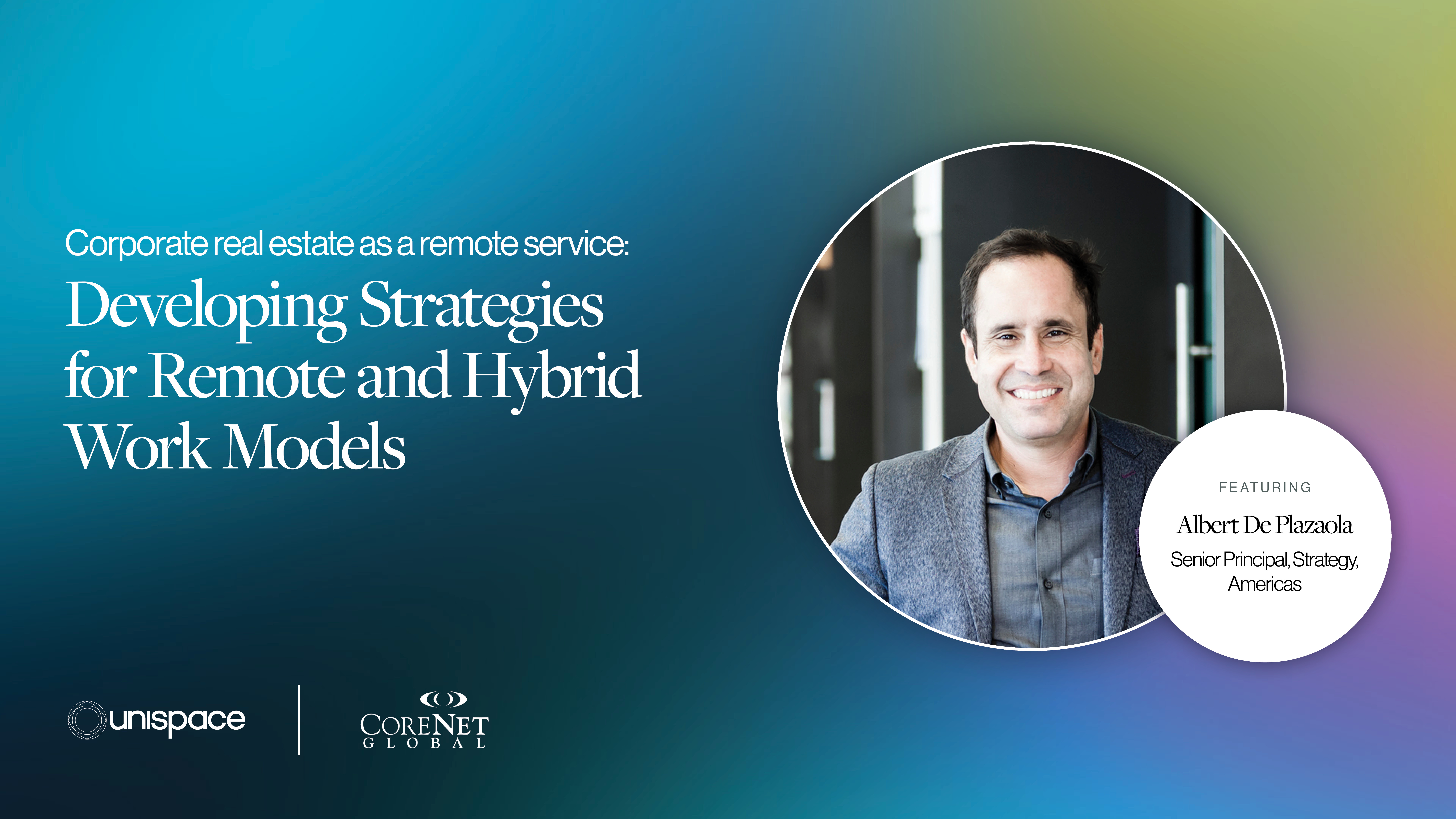 CoreNet panellist invite – remote, hybrid working strategies